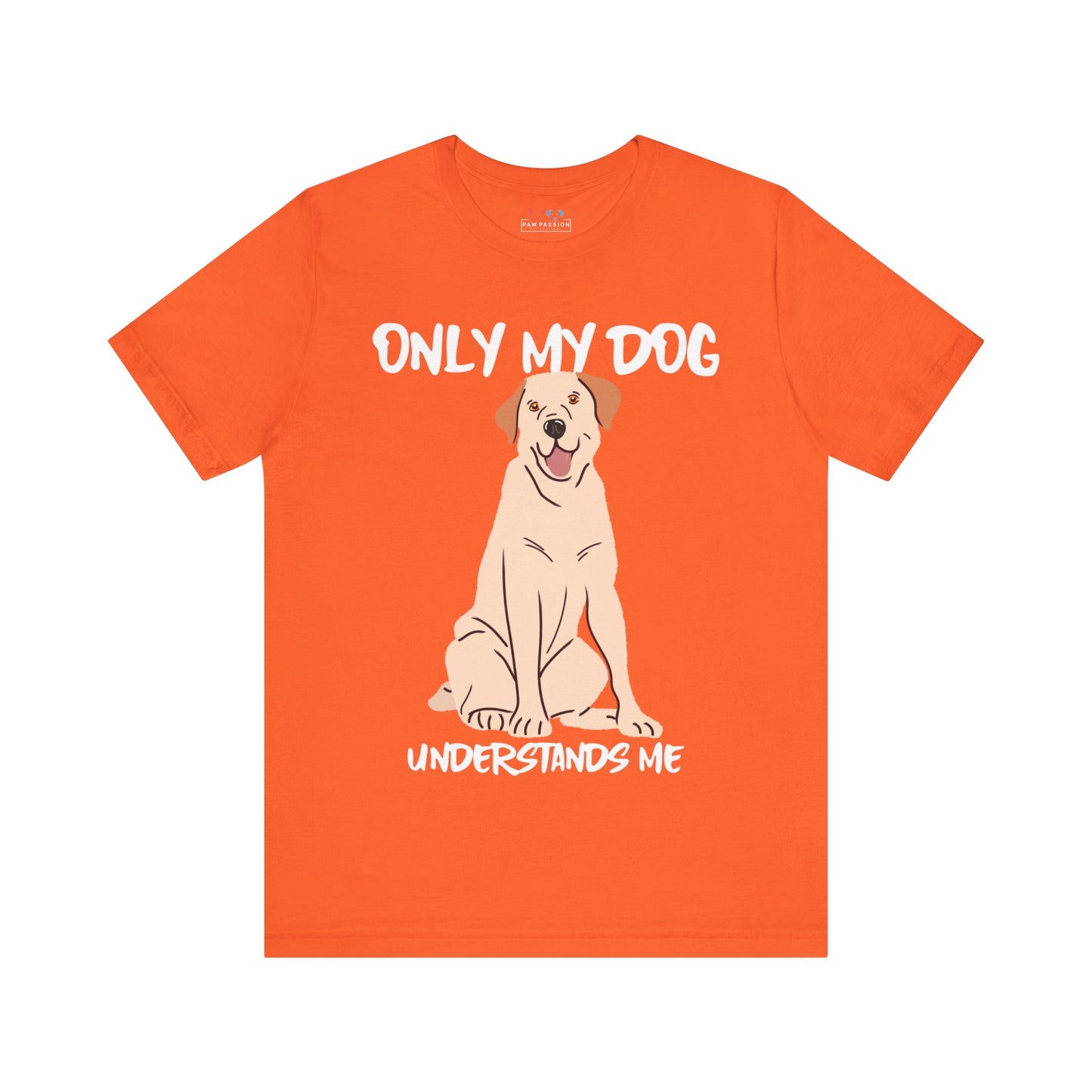 My Dog Understands Me Unisex Tee